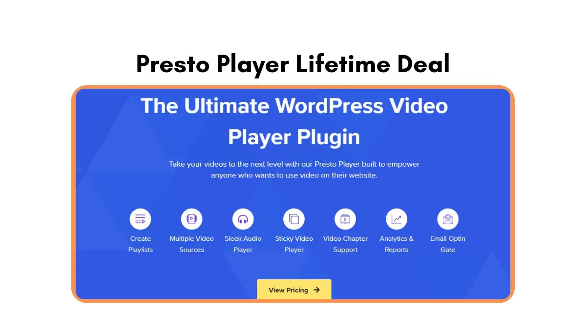 Presto Player Lifetime Deal