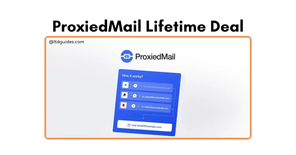 ProxiedMail Lifetime Deal