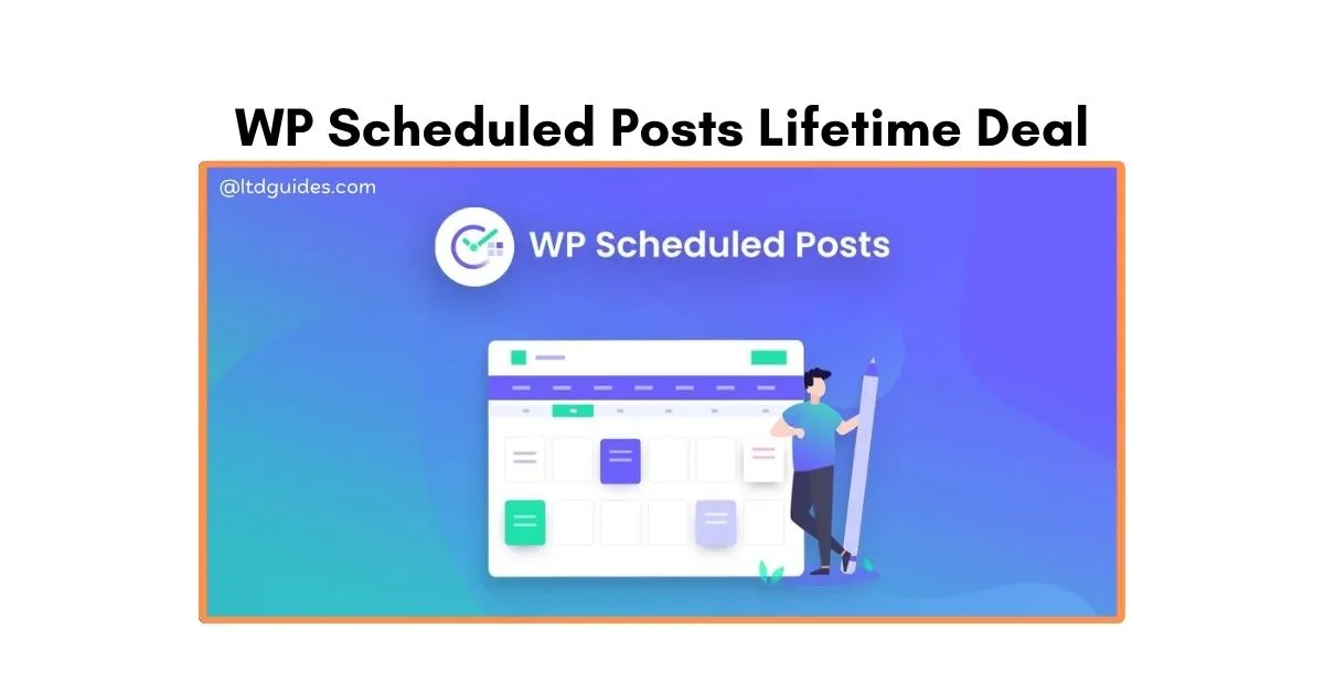 WP Scheduled Posts Lifetime Deal