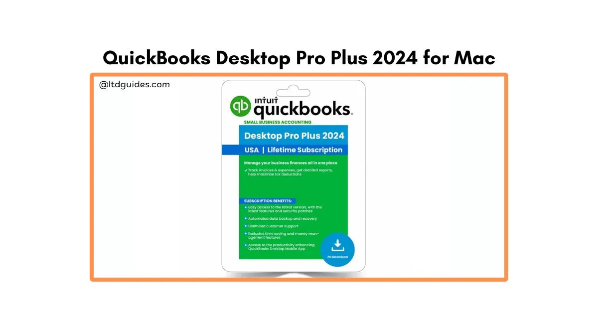 QuickBooks Desktop Pro Plus 2024 for Mac